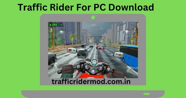 Traffic Rider For PC Download